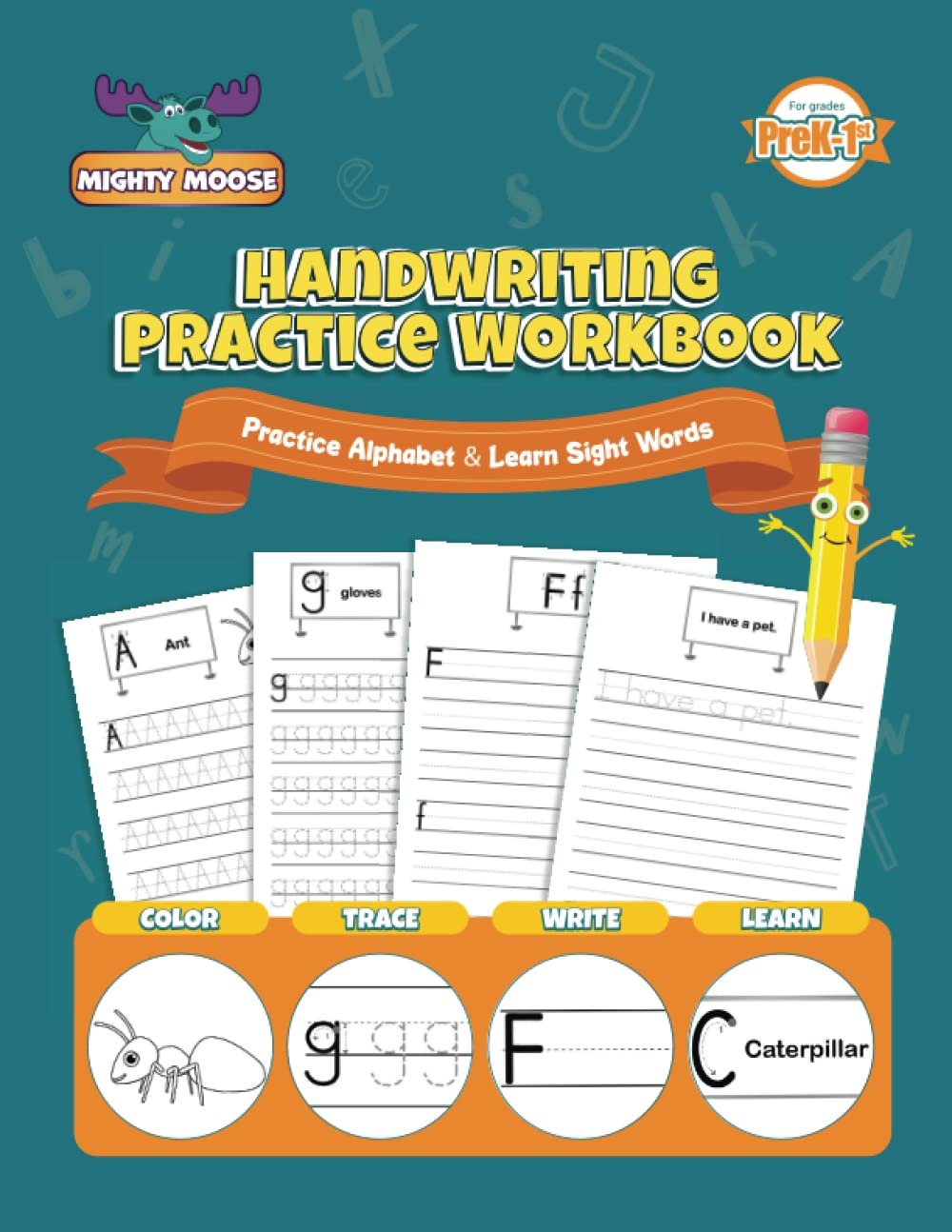 Handwriting Practice Workbook: Practice Alphabet & Learn Sight Words