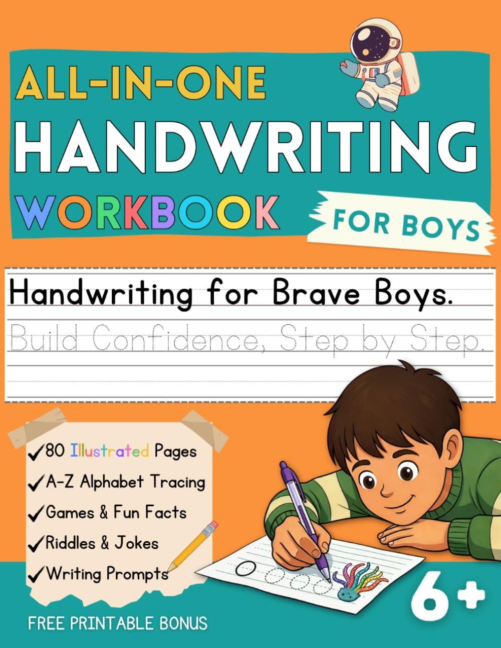 Handwriting Workbook for Boys Ages 6 and Up: Learn to Write with Alphabet Tracing, Full-Color Practice Pages, Fun Facts, Riddles, and Writing Prompts (Little Writers Collection)