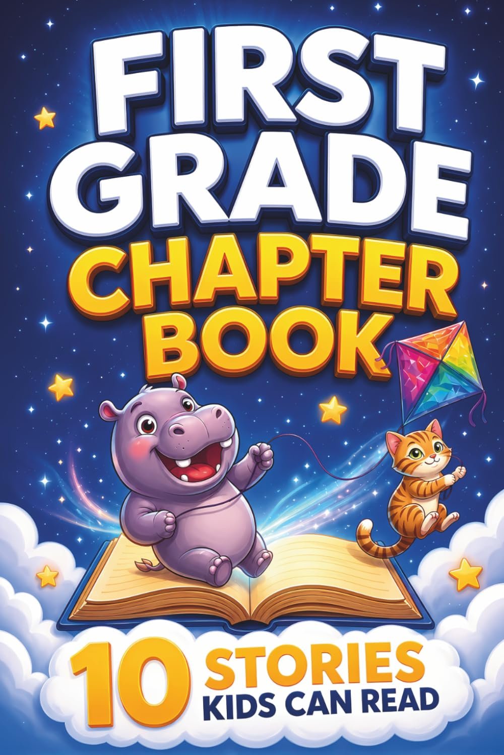 First Grade Chapter Book: 10 Stories Kids Can Read