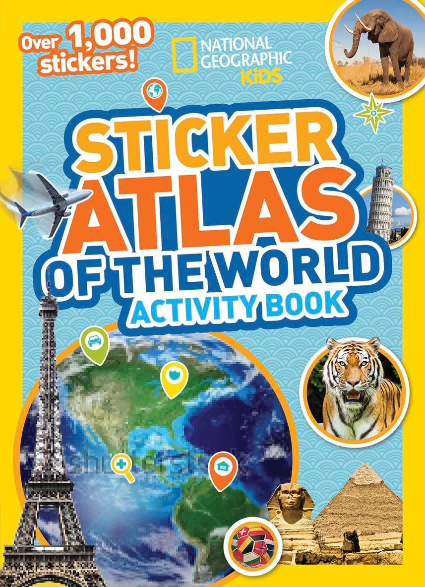 National Geographic Kids World Atlas Sticker Activity Book: Over 200 Stickers and 8 Large Maps!