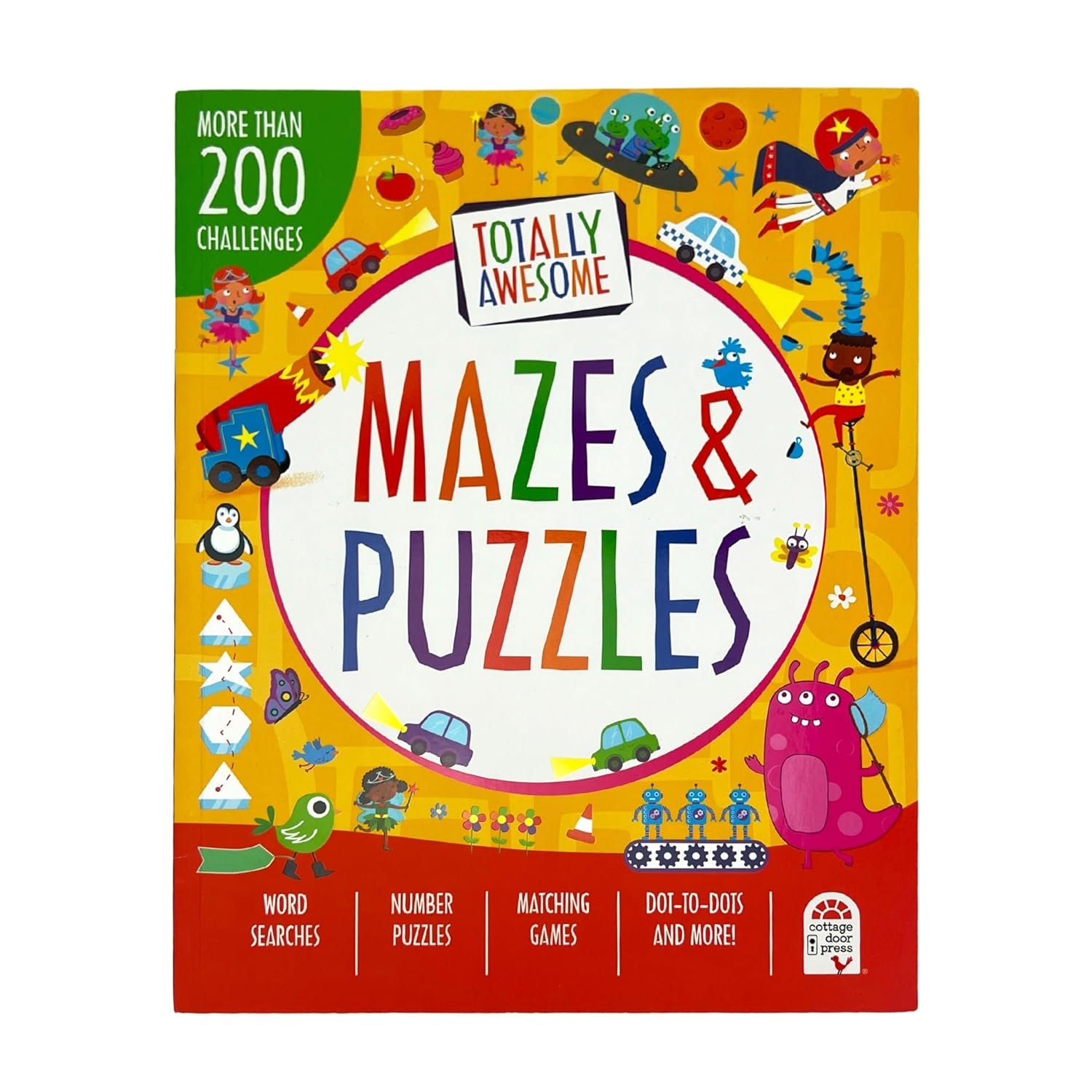 Totally Awesome Mazes and Puzzles: Over 200 Brain-bending Challenges