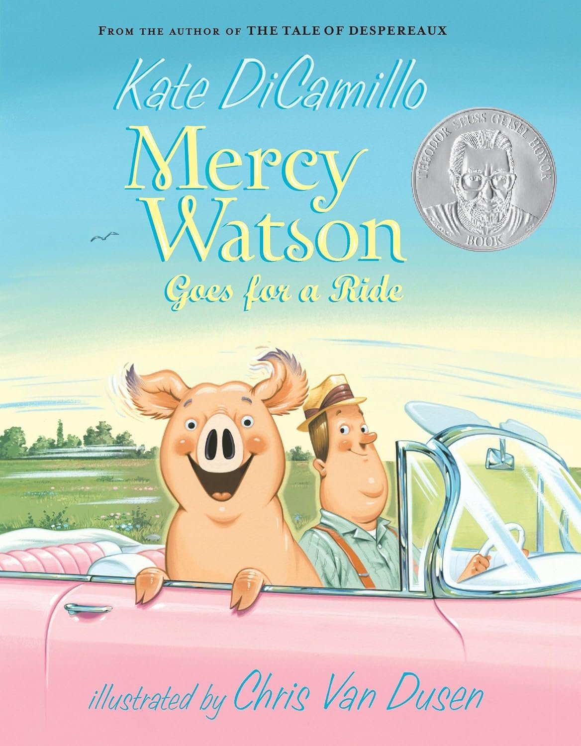 Mercy Watson Goes for a Ride: (A Funny and Heartwarming Chapter Book About a Lovable, Toast-Eating Pig – Perfect for Early Readers and Kids Ages 5-7 in Grades K-3)