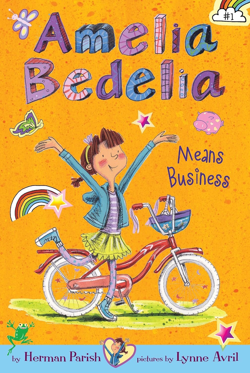 Amelia Bedelia Chapter Book #1: Amelia Bedelia Means Business: Amelia Bedelia’s hilarious hunt for bike money sparks literal-minded mayhem in this chapter book for ages 6-10